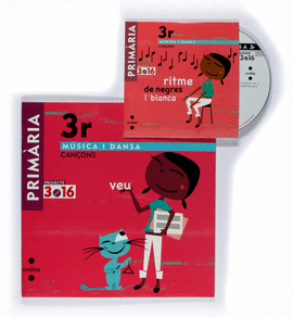 M�SICA I DANSA. CAN�ONS. 3 PRIM�RIA. PROJECTE 3.16
