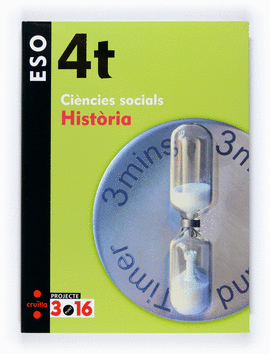 CI�NCIES SOCIALS, HIST�RIA. 4 ESO. PROJECTE 3.16
