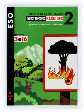 CI�NCIES DE LA NATURALESA. 2 ESO. PROJECTE 3.16. DESTRESES B�SIQUES