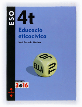 EDUCACI� ETICOC�VICA. 4 ESO. PROJECTE 3.16