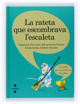 LA RATETA QUE ESCOMBRAVA L?ESCALETA