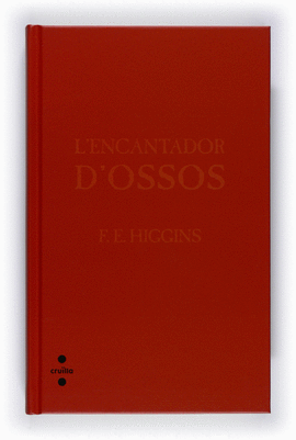 L'ENCANTADOR D'OSSOS