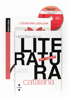 LITERATURA CATALANA BATXILLERAT. HIST�RIA DE LA LITERATURA+TEORIA LITER�RIA+GUIE