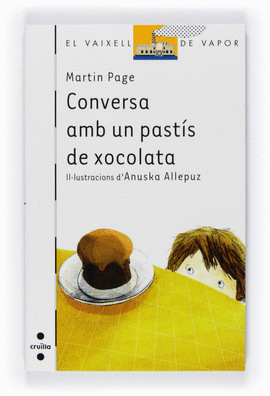 CONVERSA AMB UN PASTS DE XOCOLATA