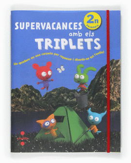 SUPERVACANCES AMB ELS TRIPLETS. 2 PRIM�RIA