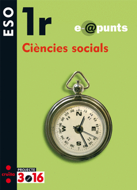 CI�NCIES SOCIALS. E@PUNTS. 1R ESO. PROJECTE 3.16