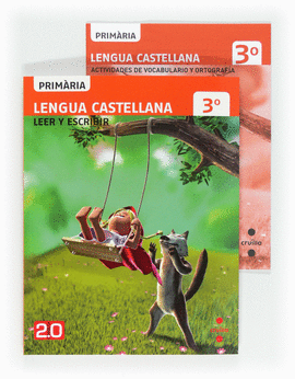 LENGUA CASTELLANA, LEER Y ESCRIBIR. 3 PRIMRIA.CONNECTA 2.0