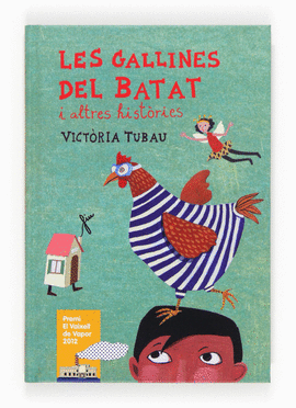 LES GALLINES DEL BATAT I ALTRES HIST�RIES