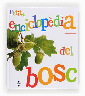 PETITA ENCICLOP�DIA DEL BOSC