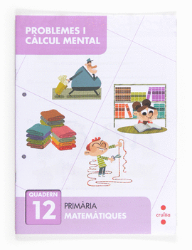 PROBLEMES I C�LCUL MENTAL 12. PRIM�RIA