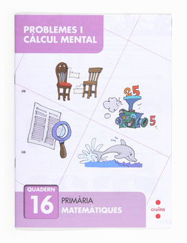 PROBLEMES I C�LCUL MENTAL 16. PRIM�RIA