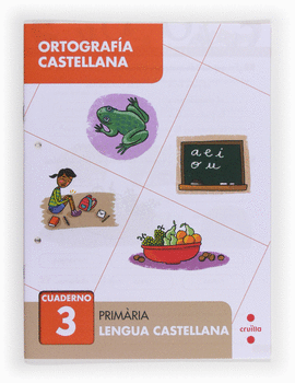 ORTOGRAFA CASTELLANA 3. PRIMRIA