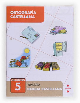 ORTOGRAFA CASTELLANA 5. PRIMRIA