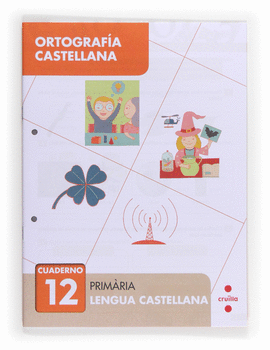 ORTOGRAF�A CASTELLANA 12. PRIM�RIA