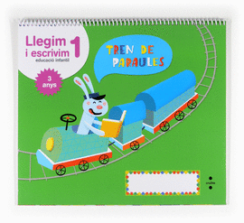 LLEGIM I ESCRIVIM 1. EDUCACI INFANTIL, 3 ANYS. TREN DE PARAULES