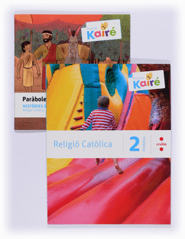 RELIGI� CAT�LICA + HIST�RIES DE LA B�BLIA. 2 PRIM�RIA. KAIR�
