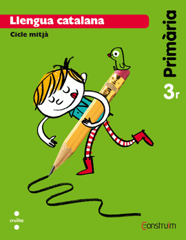 LLENGUA CATALANA. 3 PRIM�RIA. CONSTRU�M