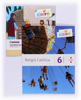 RELIGI� CAT�LICA + HIST�RIES DE LA B�BLIA. 6 PRIM�RIA. KAIR�