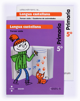 LENGUA CASTELLANA + CUADERNO DE ACTIVIDADES SUPERCOMPETENTES. 5 PRIMARIA. CONSTR