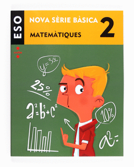 MATEMTIQUES. 2 ESO. NOVA SRIE BSICA