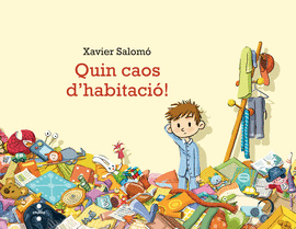 QUIN CAOS D'HABITACI�!