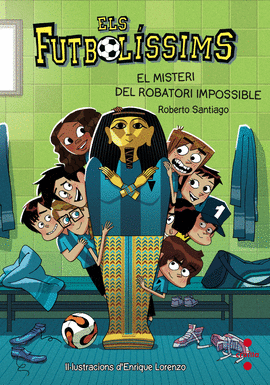 ELS FUTBOL�SSIMS 5: EL MISTERI DEL ROBATORI IMPOSSIBLE