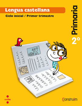 LENGUA CASTELLANA. 2 PRIMARIA. CONSTRU�M. TRIMESTRES