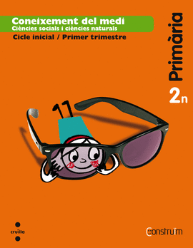 CONEIXEMENT DEL MEDI: CI�NCIES SOCIALS I CI�NCIES NATURALS. 2 PRIM�RIA. CONSTRU�