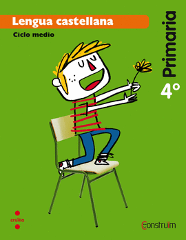 LENGUA CASTELLANA. 4 PRIMARIA. CONSTRU�M