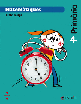 MATEM�TIQUES. 4 PRIM�RIA. CONSTRU�M