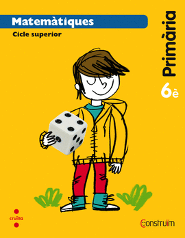 MATEM�TIQUES. 6 PRIM�RIA. CONSTRU�M