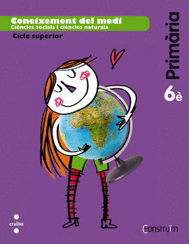 CONEIXEMENT DEL MEDI. 6 PRIM�RIA. CONSTRU�M