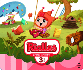 RIALLES. 3 ANYS, 1 TRIMESTRE