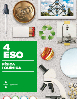 F�SICA I QU�MICA. 4 ESO. CONSTRU�M