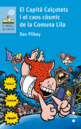 EL CAPIT� CAL�OTETS I EL CAOS C�SMIC DE LA COMUNA LILA