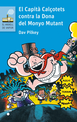 EL CAPIT� CAL�OTETS CONTRA LA DONA DEL MONYO MUTANT