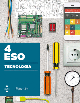 TECNOLOGIA. 4 ESO. CONSTRU�M