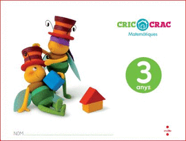 MATEM�TIQUES. 3 ANYS. CRIC-CRAC