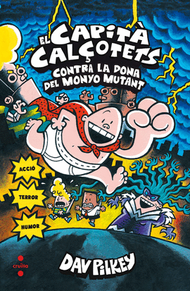 EL CAPIT� CAL�OTETS CONTRA LA DONA DEL MONYO MUTANT