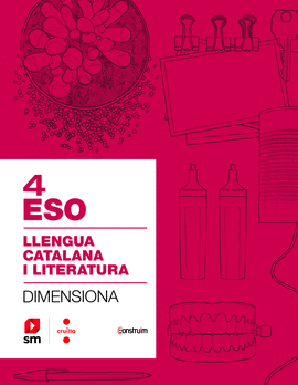 QUADERN LLENGUA CATALANA I LITERATURA.  4. ESO. DIMENSIONA. CONSTRUM