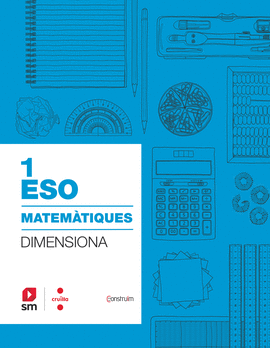 QUADERN MATEMTIQUES. 1 ESO. DIMENSIONA. CONSTRUM