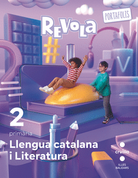 LLENGUA CATALANA I LITERATURA. 2 PRIMRIA. REVOLA. ILLES BALEARS