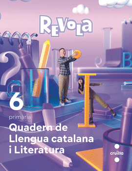 QUADERN DE LLENGUA CATALANA. 6 PRIM�RIA. REVOLA