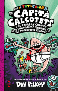 EL CAPIT CALOTETS I EL COMBAT CRUENT AMB L'HOMINOIDE MUCOIDE (II). ELS MOCOROB