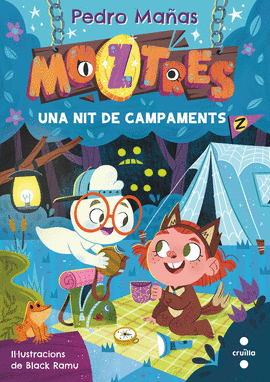 MOZTRES 3. NIT DE CAMPAMENT