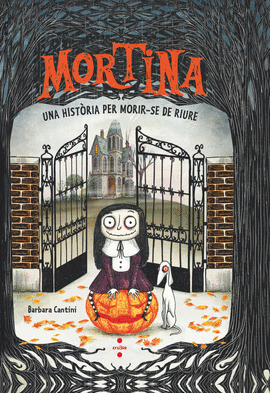 MORTINA 1. UNA HISTRIA PER MORIR-SE DE RIURE