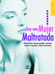 SOY UNA MUJER MALTRATADA