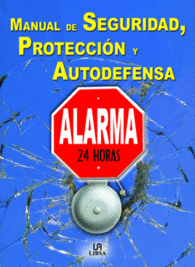 MANUAL DE SEGURIDAD, PROTECCIN Y AUTODEFENSA