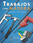 TRABAJOS ARTESANOS CON MADERA