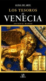 LOS TESOROS DE VENECIA GU�AS DE ARTE